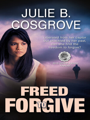 cover image of Freed to Forgive
